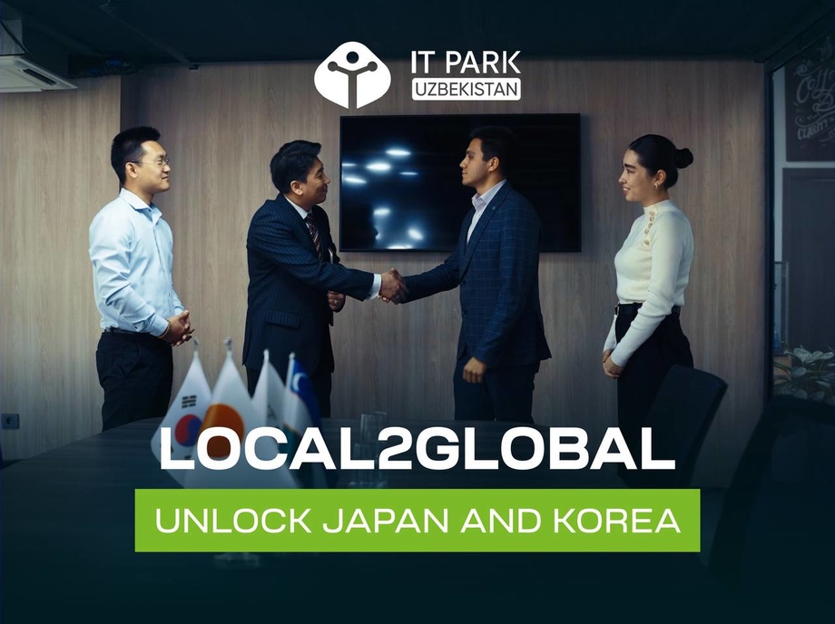 IT Park томонидан ташкил этилган Local2Global дастури билан янги бозорларни забт этинг!