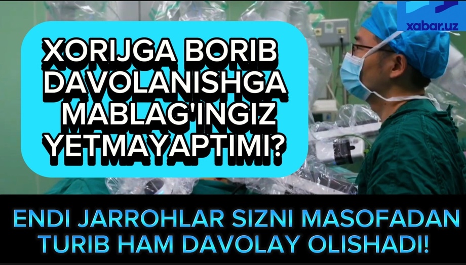 Sizni faqat xorijlik shifokorlar davolay oladi deyishyaptimi?