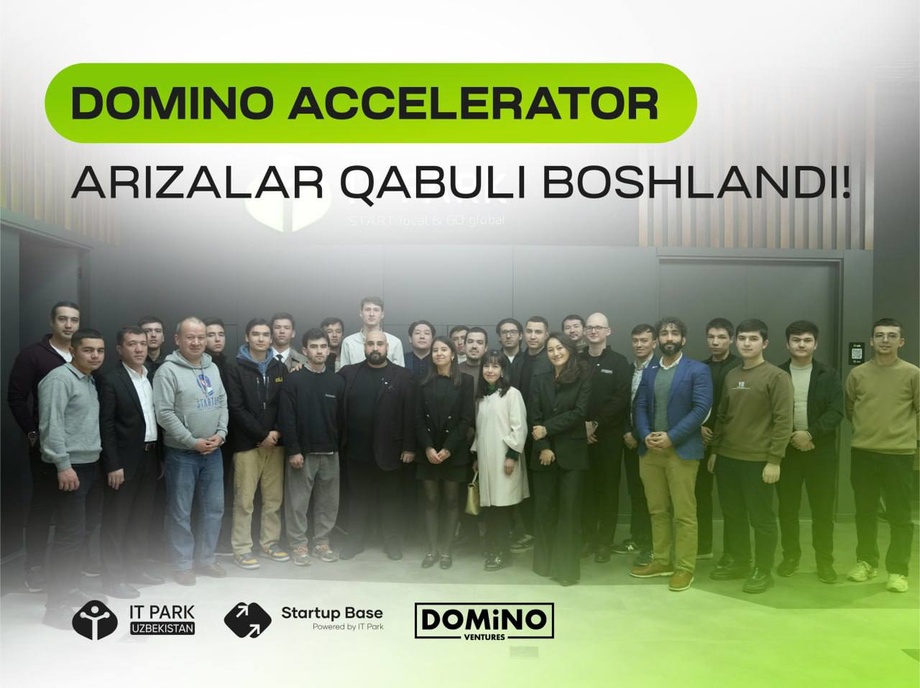 “DOMiNO Accelerator” bepul dasturiga arizalar qabuli boshlandi!